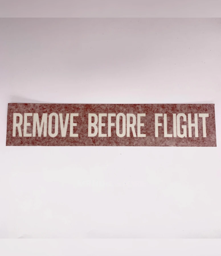 Remove Before Flight reflective Sticker